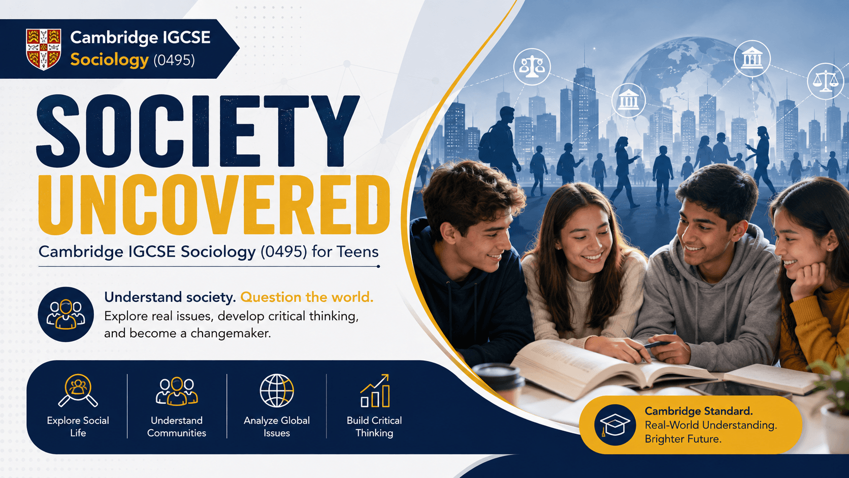 Society Uncovered Cambridge IGCSE Sociology (0495) for Teens