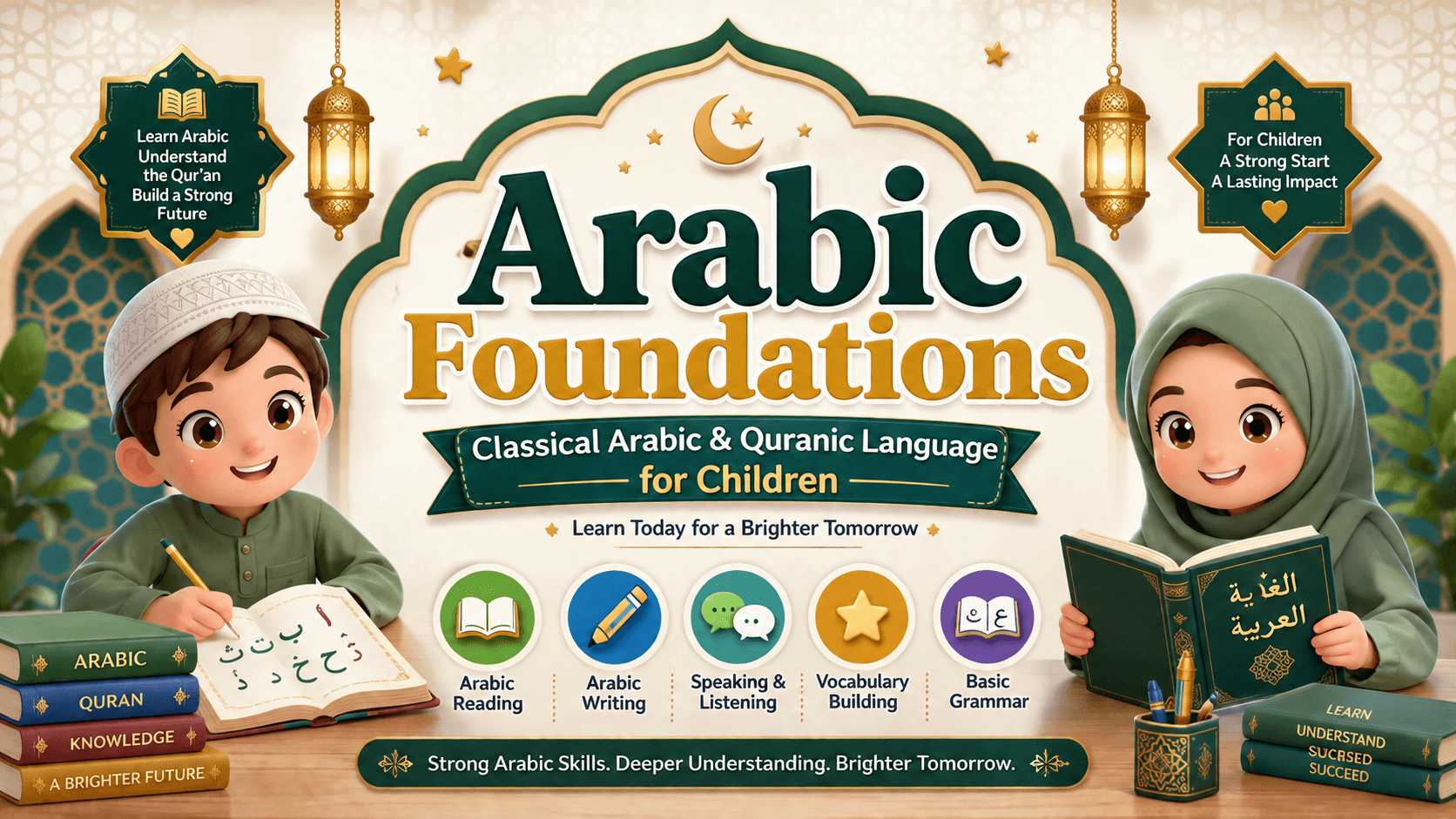 Arabic Foundations: Classical Arabic & Quranic Language for Children